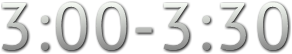 3:00-3:30 3:00-3:30